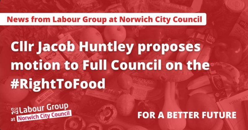 Cllr Jacob Huntley proposes motion to Full Council on the #RightToFood