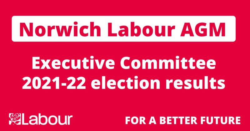 Norwich Labour AGM: Executive Committee 2021-22 election results