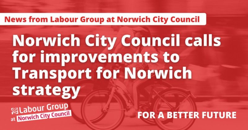 Norwich City Council calls for improvements to transport strategy