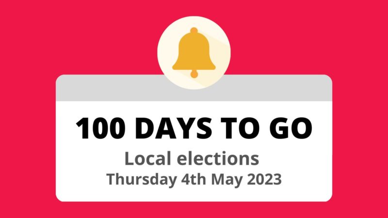 100 day to go! Local elections - Thursday 4th May 2023