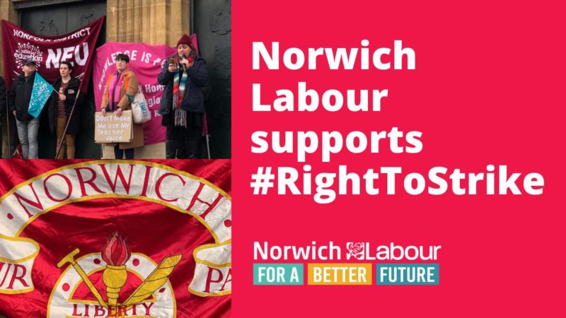 Norwich Labour supports #RightToStrike